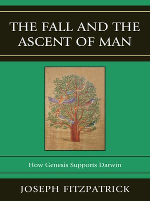 cover image of The Fall and the Ascent of Man